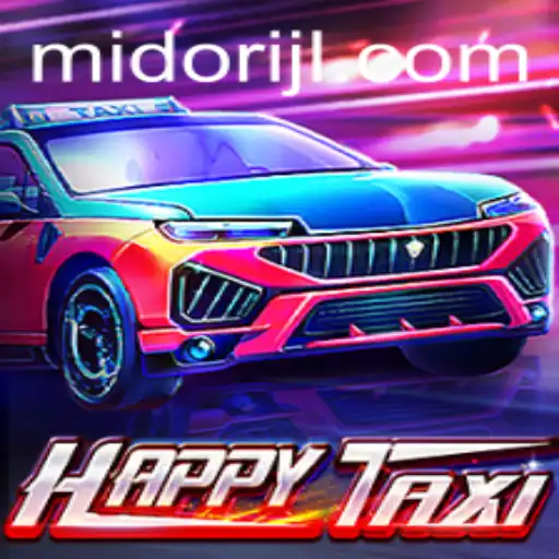 Discover the Exciting World of HappyTaxi and the Role of MIDORI